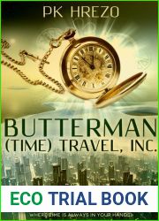 Butterman (Time) Travel, Inc. (Butterman Travel series #1)