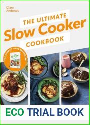 The Ultimate Slow Cooker Cookbook: The Kitchen must-have From the bestselling author of The Ultimate Air Fryer Cookbook