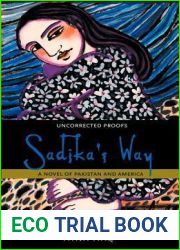 Sadika|s Way: A Novel of Pakistan and America