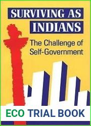 Surviving as Indians: The Challenge of Self-Government
