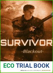 Survivor - Episode 1: Blackout. Science Fiction Thriller (Survivor: A Science Fiction Series)
