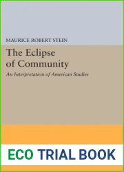 The Eclipse of Community: An Interpretation of American Studies