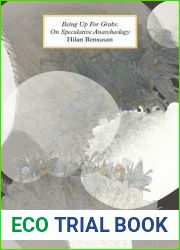 Being Up for Grabs: On Speculative Anarcheology (New Metaphysics)