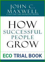 How Successful People Grow: 15 Ways to Get Ahead in Life