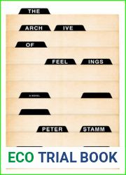 The Archive of Feelings