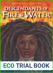 Descendants of Fire and Water (Essien of Alkebulan, 1)