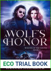 A Wolf|s Honor (Wolves of the South, #3)