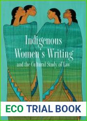 Indigenous Women|s Writing and the Cultural Study of Law
