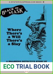 Where There|s a Will There|s a Slay: A Smashing Detective Story (Black Mask Book 19)