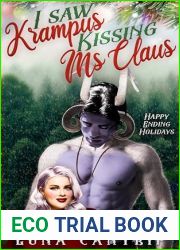 I Saw Krampus Kissing Ms Claus (Happy Ending Holidays)