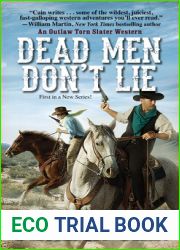 Dead Men Don|t Lie (An Outlaw Torn Slater Western Book 1)