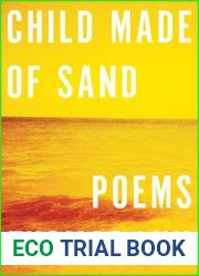 Child Made of Sand: Poems