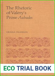 The Rhetoric of Valery|s Prose Aubades