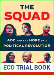 The Squad: AOC and the Hope of a Political Revolution
