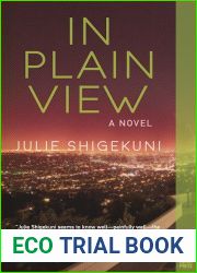 In Plain View: A Novel