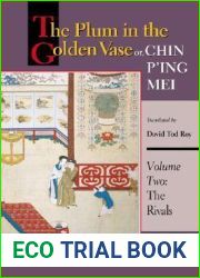 The Plum in the Golden Vase Or, Chin P|Ing Mei: Volume Two: The Rivals