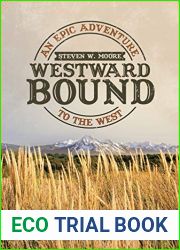 Westward Bound: An Epic Adventure to the West
