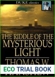 The Riddle of the Mysterious Light