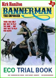 Bannerman the Enforcer 45: Death Rides Tall (A Bannerman the Enforcer Western)