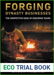 Forging Dynasty Businesses: The Competitive Edge of Enduring Teams