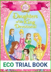 The Princess Parables Daughters of the King: 90 Devotions