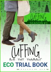 Cuffing and Tree Trimming: A holiday romance (Cuffing Season Book 3)