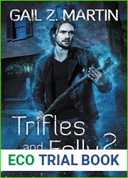 Trifles and Folly 2 (Deadly Curiosities Adventures, #4-6; #8, #15-19)