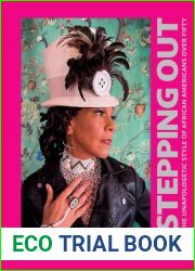Stepping Out: The Unapologetic Style of African Americans over Fifty