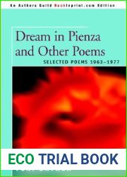 Dream in Pienza and Other Poems: Selected Poems 1963-1977
