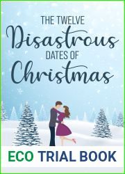 The Twelve Disastrous Dates of Christmas