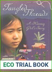 Tangled Threads: A Hmong Girl|s Story