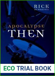 Apocalypse Then: Stories