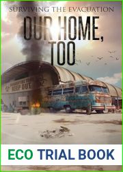 Surviving the Evacuation, Book 21: Our Home, Too