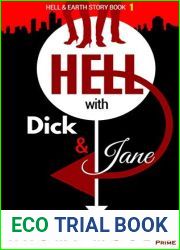 Hell With Dick and Jane (Hell and Earth Book 1)