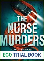 The Nurse Murders: A Gene Hammons Novel (Phoenix Noir, 2)