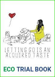 Letting Go Is an Acquired Taste