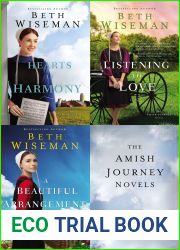 The Amish Journey Novels: Hearts in Harmony, Listening to Love, A Beautiful Arrangement