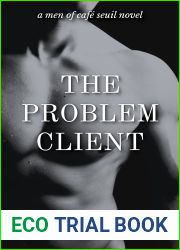 The Problem Client (Men of Cafe Seuil #1)