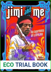 Jimi and Me: The Experience of a Lifetime