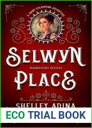 Selwyn Place (Magnificent Devices, #16)