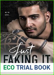Just Faking It (Brother|s Best Friend #5)