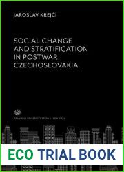 Social Change and Stratification in Postwar Czechoslovakia