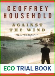 Against the Wind: An Autobiography