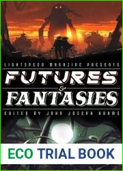 Futures and Fantasies