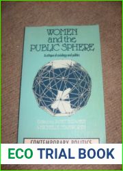 Women and the Public Sphere: A Critique of Sociology and Politics