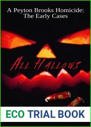 All Hallows (A Peyton Brooks Homicide: The Early Cases Book 2)