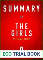 Summary of The Girls: by Emma Cline | Includes Analysis