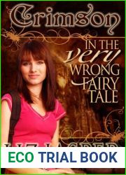 Crimson in the Very Wrong Fairy Tale