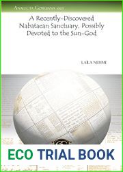 A Recently-discovered Nabataean Sanctuary, Possibly Devoted to the Sun-god