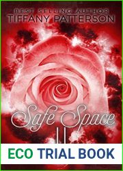 Safe Space II: The Finale (Safe Space, #2)